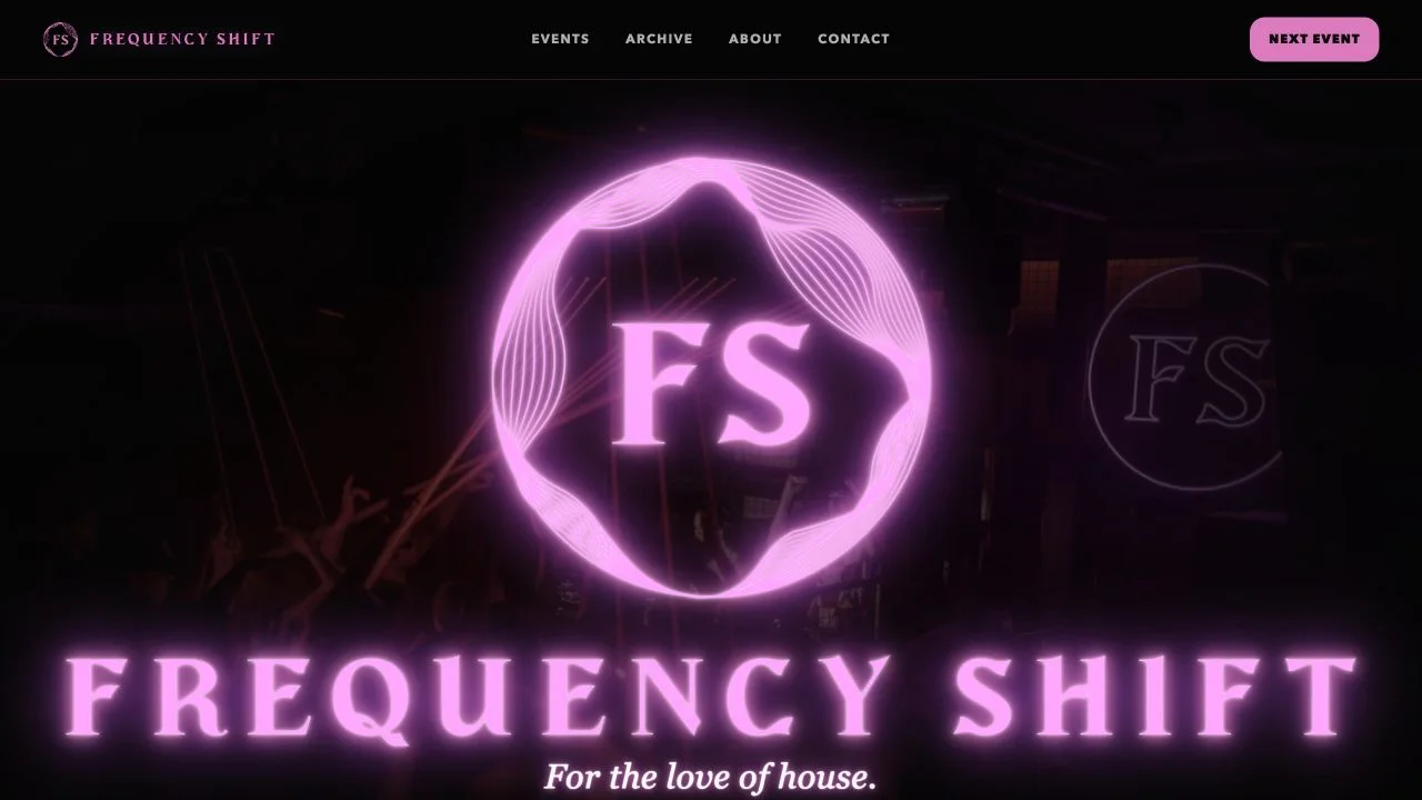 Current Frequency Shift homepage with its neon serif identity and For the love of house statement.
